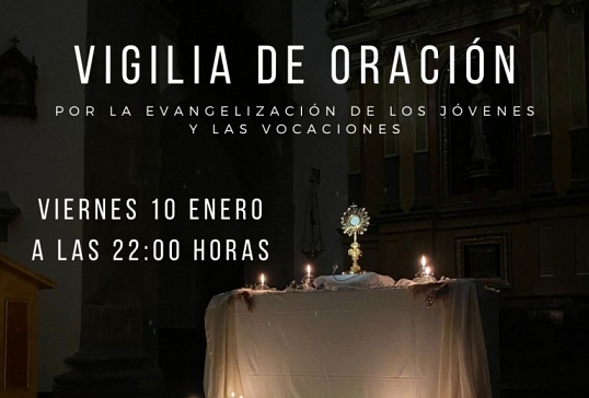 VIGILIA DE ORACIÓN POR LA EVANGELIZACIÓN DE LOS JÓVENES Y LAS VOCACIONES