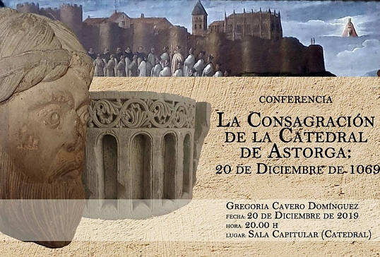 Conferencia sobre la Consagración de la Catedral de Astorga