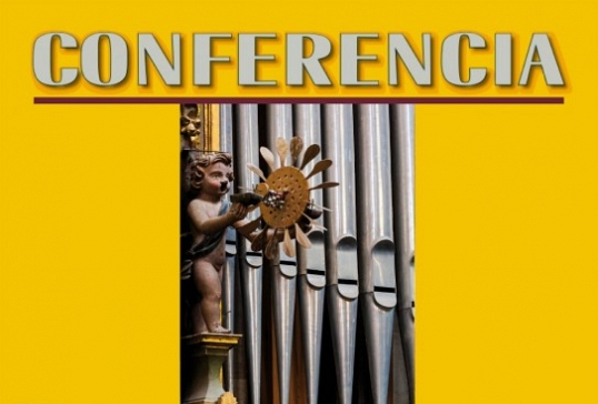 Conferencia sobre el órgano de la Catedral de Astorga